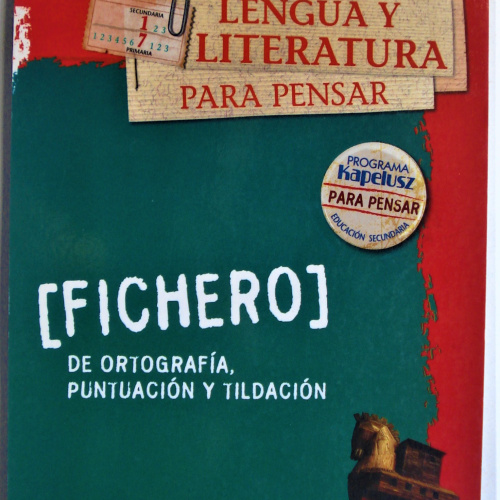 LENGUA Y LITERATURA PARA PENSAR 1 AÑO SECUNDARIA FICHERO KAPELUZ NORMA NUEVO SIN USO