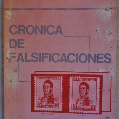 Selecciones Filatélicas Cronica De Falsificaciones Tomo 18