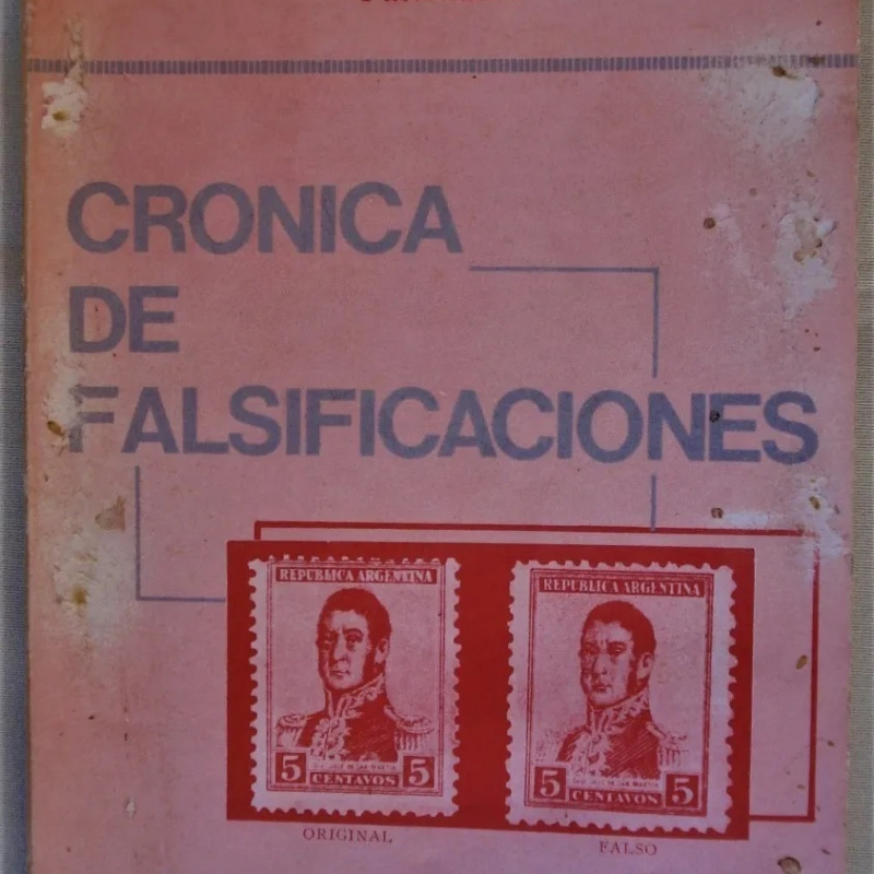 Selecciones Filatélicas Cronica De Falsificaciones Tomo 18