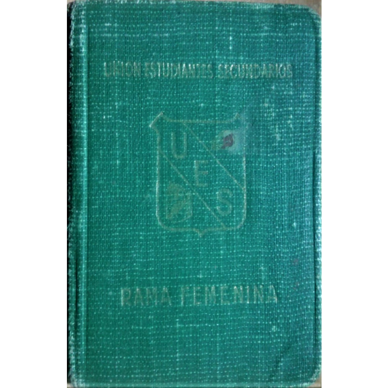 UES UNION ESTUDIANTES SECUNDARIOS CARNET ANTIGUO RAMA FEMENINA CAPITAL FEDERAL