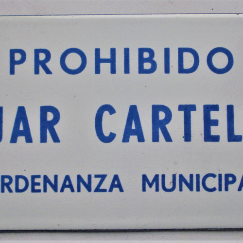 ENLOZADO PESADO PROHIBIDO FIJAR CARTELES ORDENANZA MUNICIPAL 20 X 10.5 CM
